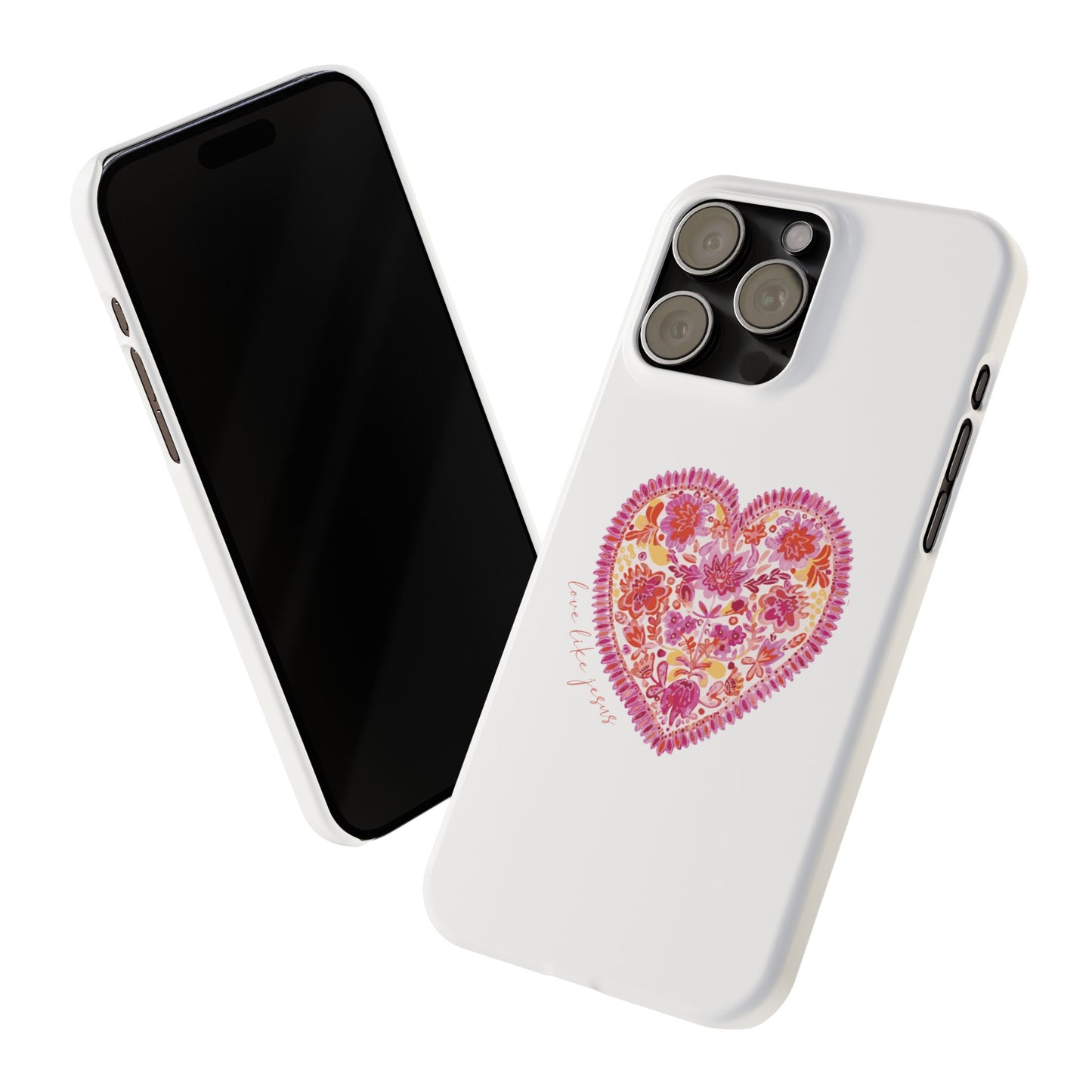 love like Jesus Slim Phone Cases