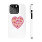 love like Jesus Slim Phone Cases